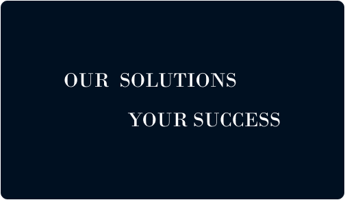 Our Solutions Your Success